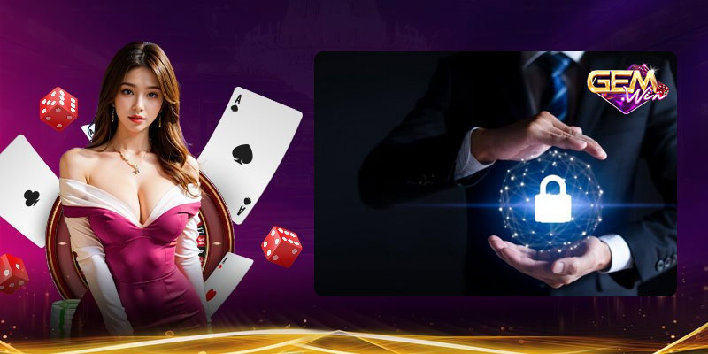 Chính sách bảo mật là điều người chơi cần nắm