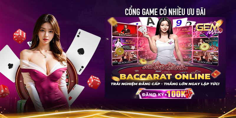 Cổng game có nhiều ưu đãi